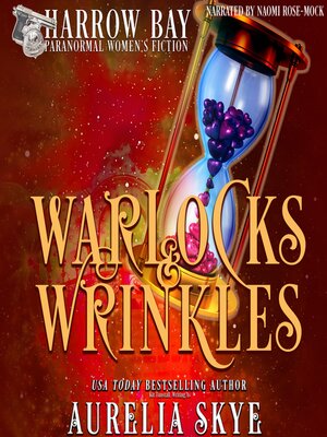 cover image of Warlocks & Wrinkles